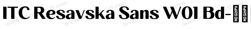 ITC Resavska Sans W01 Bd字体转换
